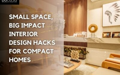 Small Space, Big Impact: Interior Design Hacks For Compact Homes